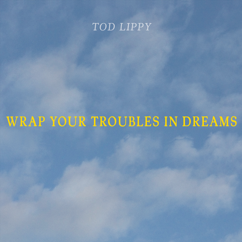 Wrap+Your+Troubles+in+Dreams